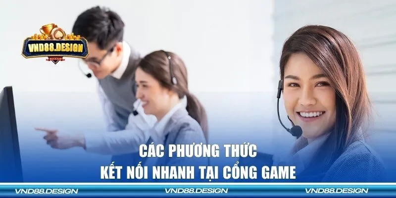 Các phương thức kết nối nhanh tại cổng game