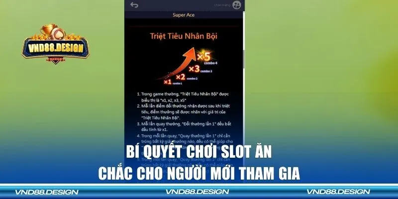 Bí quyết chơi slot ăn chắc cho người mới tham gia