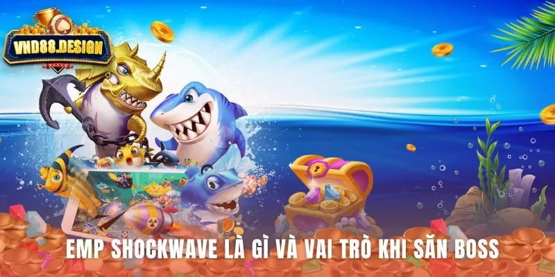 Vai trò EMP Shockwave là khống chế thay vì gây sát thương trực tiếp